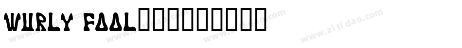 wurly fool转换器字体转换